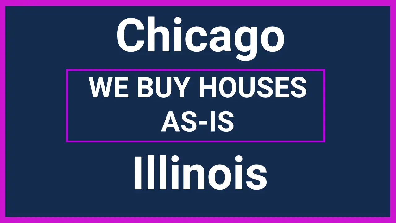we buy houses as is chicago il